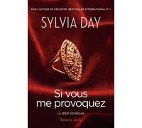 Si vous me provoquez - Sylvia Day - J'ai Lu - broché - Roman