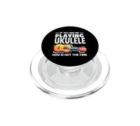 Si Vous me voyez Jouer du ukulélé, ce n'est Pas Le Moment PopSockets PopGrip pour MagSafe