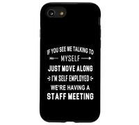 Si Vous me voyez me Parler à Moi-même, C'est Que Nous Avons Une réunion Coque pour iPhone SE (2020) / 7/8