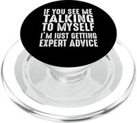 Si Vous me voyez me Parler à Moi-même, Je reçois Juste des Conseils d'experts PopSockets PopGrip pour MagSafe