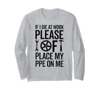Si Vous mourez au Travail, Veuillez Placer Mon EPI Funny Coworker Office Manche Longue