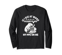 Si Vous mourez au Travail, Veuillez Placer Mon EPI Funny Coworker Office Manche Longue