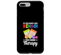 Si vous n'aimez pas le bingo, vous avez besoin d'une thérapie Coque pour iPhone 7 Plus/8 Plus