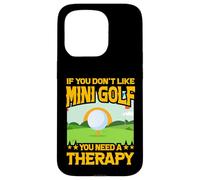 Si Vous n'aimez Pas Le Mini Golf, Vous Avez Besoin d'une thérapie Coque pour iPhone 15 Pro