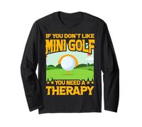 Si Vous n'aimez Pas Le Mini Golf, Vous Avez Besoin d'une thérapie Manche Longue