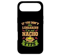 Si Vous n'aimez Pas Les bibliothèques, Je suis Nacho Type Funny Gag Joke Coque pour iPhone Air