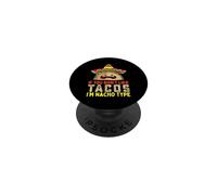 Si Vous n'aimez Pas Les Tacos, Je suis Nacho Type Funny Taco Lover Meme PopSockets PopGrip Adhésif
