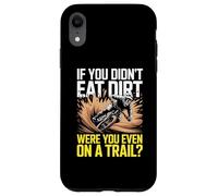 Si Vous n'avez Pas Mangé De Dirt Mountain Bike Funny MTB Coque pour iPhone XR