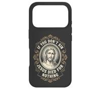 Si Vous ne péchez Pas, Jésus est Mort pour Rien Anti-chrétien Coque pour iPhone 17 Pro