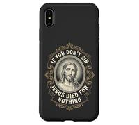 Si Vous ne péchez Pas, Jésus est Mort pour Rien Anti-chrétien Coque pour iPhone XS Max
