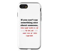Si Vous ne Pouvez Pas dire Quelque Chose de Gentil à Propos de Quelqu'un Coque pour iPhone SE (2020) / 7/8