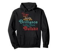 Si Vous ne Pouvez Pas Les étonner avec Brilliance Citation Baffle Sweat à Capuche