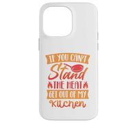 Si Vous ne Pouvez Pas Supporter la Chaleur, sortez de ma Coque pour iPhone 14 Pro Max