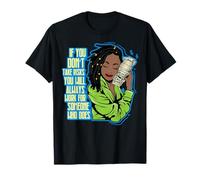 Si Vous ne Prenez Pas de Risques, Vous travaillerez Toujours 4 Quelqu'un Qui Le Fait T-Shirt