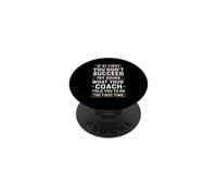Si Vous ne réussissez Pas, Faites d'abord ce Que Votre entraîneur a Dit PopSockets PopGrip Adhésif