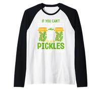 Si Vous ne Vous souvenez Pas de Mon nom, Dites Simplement Pickles, Je Vais Avoir Un Manche Raglan