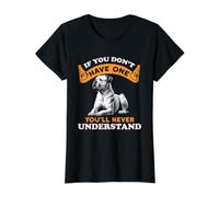 Si Vous n'en Avez Pas, Vous ne comprendrez jamais Argentino Dogo T-Shirt Graphique avec Valeur