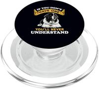 Si Vous n'en Avez Pas, Vous ne comprendrez jamais Landseer Dog PopSockets PopGrip pour MagSafe