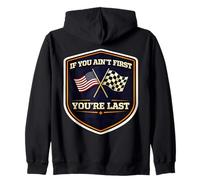 Si Vous n'êtes Pas Le Premier, Vous êtes Le dernier American Auto Moto Racing MX Sweat à Capuche