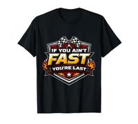 Si Vous n'êtes Pas Rapide, Vous êtes Le dernier Auto Moto Racing Motocross MX T-Shirt
