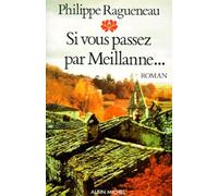 Si vous passez par Meillanne
