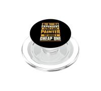 Si Vous Pensez Que C'est Cher d'embaucher Un Bon Peintre PopSockets PopGrip pour MagSafe