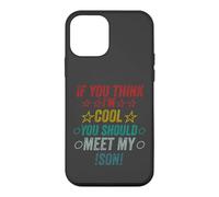 Si Vous Pensez Que Je suis Cool, Je Devrais Rencontrer Mon Fils Coque pour iPhone 12 Mini
