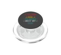 Si Vous Pensez Que Je suis Cool, Je Devrais Rencontrer Mon Fils PopSockets PopGrip pour MagSafe