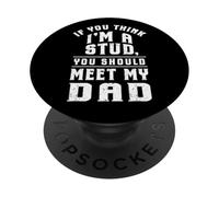 Si Vous Pensez Que Je suis Un étalon Rencontrez Mon père PopSockets PopGrip Adhésif
