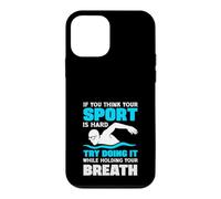 Si Vous Pensez Que Votre Sport est Difficile, essayez de Le Faire en Tenant Le Souffle Coque pour iPhone 12 Mini