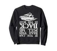 Si Vous Pouvez Lire ce Bateau : Capitaine de Bateau, voilier, Marin Sweatshirt