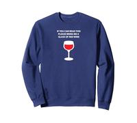 Si Vous Pouvez Lire ceci Apportez-Moi Un Verre de vin Rouge drôle de vin Sweatshirt, Unisexe pour Adultes, Bleu Marine, L