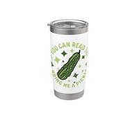 Si vous pouvez lire ceci, Bring Me A Pickle Funny Dill Pickle Gobelet isotherme en acier inoxydable double paroi