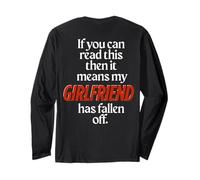 Si Vous Pouvez Lire ceci, Cela Signifie Que ma Petite Amie est tombée. Manche Longue