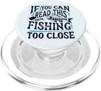 Si vous pouvez lire ceci, c'est que vous pêchez un poisson de trop près PopSockets PopGrip pour MagSafe