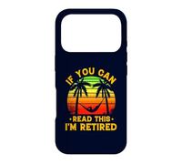 Si Vous Pouvez Lire ceci, I'm Retired Retired Retro Sunset Coque pour iPhone 17 Pro