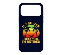 Si Vous Pouvez Lire ceci, I'm Retired Retired Retro Sunset Coque pour iPhone 17 Pro Max