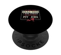 Si Vous Pouvez Lire ceci, J'Ai été forcée de Quitter Mon erg, C'est drôle PopSockets PopGrip Adhésif