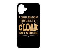 Si Vous Pouvez Lire ceci, ma Cape d'invisibilité ne Fonctionne Pas Coque pour iPhone 16 Plus