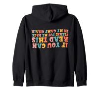 Si Vous Pouvez Lire ceci, remettez-Moi dans ma Chaise de Camp Sweat à Capuche