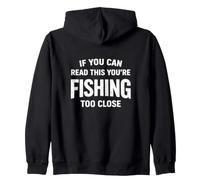 Si Vous Pouvez Lire ceci, Vous pêchez de trop près Funny Bold Sweat à Capuche