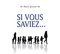 Si vous saviez...
