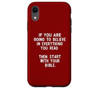 Si vous voulez croire tout ce que vous lisez Coque pour iPhone XR