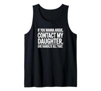 Si Vous Voulez discuter, Contactez My Daughter Funny Parent Débardeur