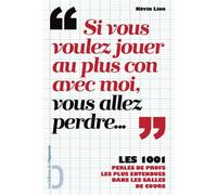Si vous voulez jouer au plus con avec moi, vous allez perdre...,, les 1001 perles de profs les plus - Kevin Lion - L'opportun Eds De - broché - Anthologie
