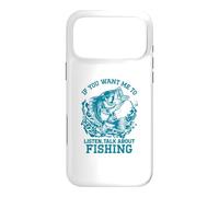 Si Vous Voulez Que Je Vous écoute, Parlez de pêche Coque pour iPhone 17 Pro Max