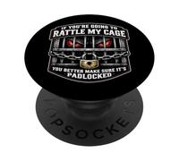 Si Vous Voulez secouer ma Cage, assurez-Vous qu'elle est cadenassée PopSockets PopGrip Adhésif