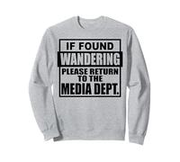 Si Vous Vous Demandez, Veuillez Retourner au Service des médias Sweatshirt