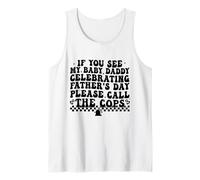 Si vous voyez mon petit papa célébrer la fête des pères, appelez Funny Débardeur