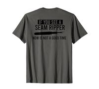 SI Vous VOYEZ Un Ripper Maintenant n'est Pas Un Bonne Temps Couture Meme T-Shirt